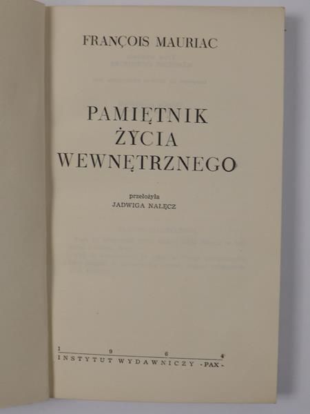 Mauriac Francois - Pamiętnik życia wewnętrznego