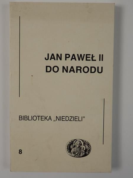 Jan Paweł II - Do narodu