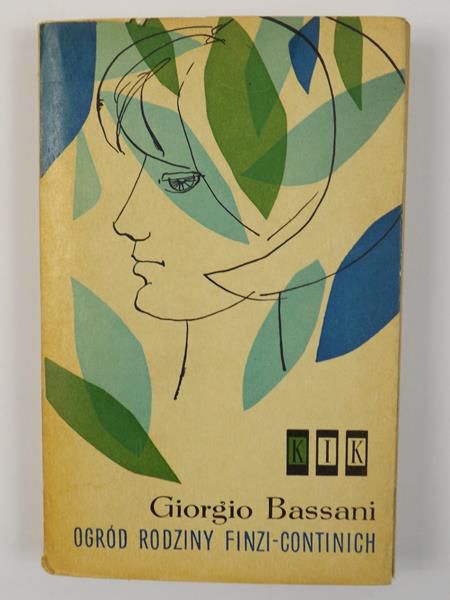 Bassani Giorgio - Ogród rodziny Finzi-Continich