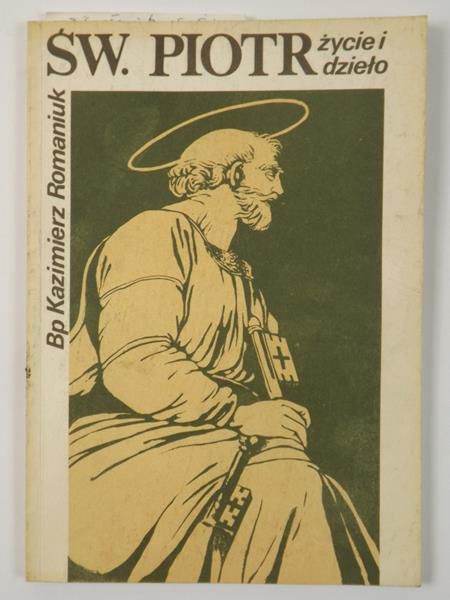Św. Piotr życie i dzieło