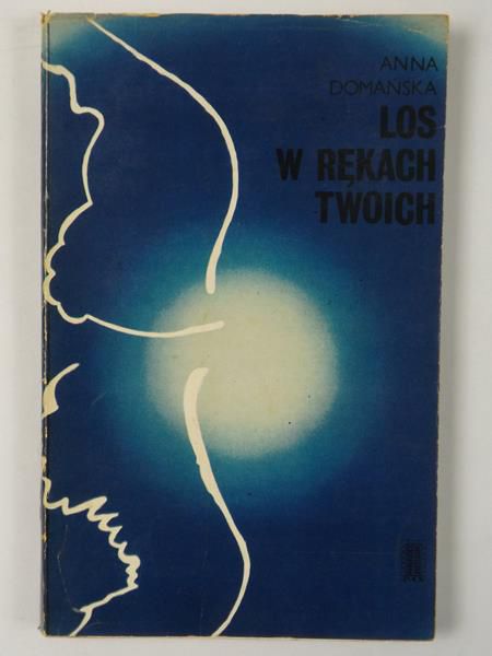Los w rękach twoich