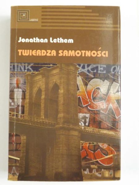 Lethem Jonathan - Twierdza Samotności
