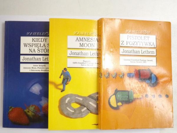 Lethem  Jonathan - Kiedy wspięła się na stół / Amnesia Moon / Pistolet z pozytywką