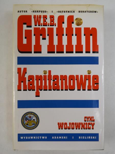 Griffin W. E. B. - Kapitanowie. Cykl wojownicy