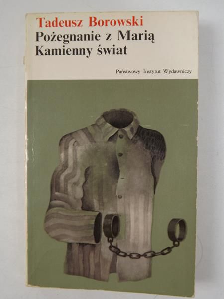 Borowski Tadeusz - Pożegnanie z Marią. Kamienny świat