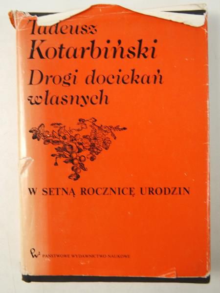Drogi dociekań własnych, W setną rocznice urodzin