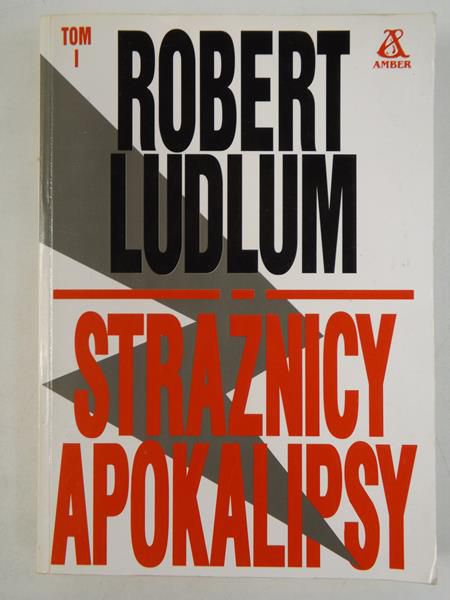 Ludlum Robert - Strażnicy apokalipsy