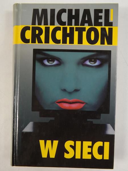 Crichton Michael - W sieci