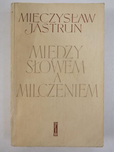 Między słowem a milczeniem