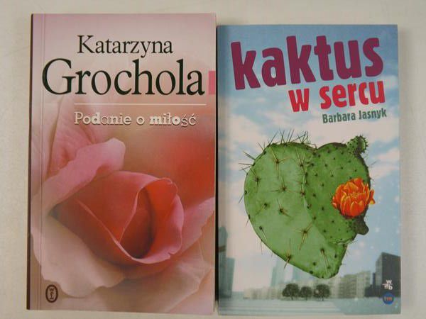 Grochola Katarzyna, Jasnyk Barbara - Podanie o miłość / Kaktus w sercu