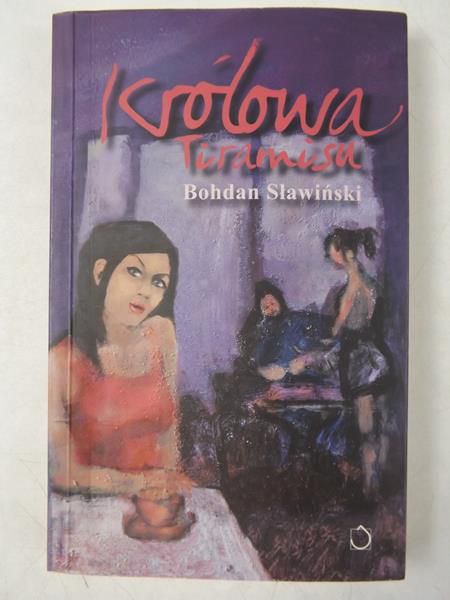 Sławiński Bohdan - Królowa Tiramisu