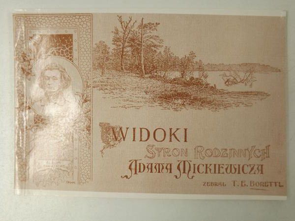 Widoki stron rodzinnych Adama Mickiewicza, reprint z 1900