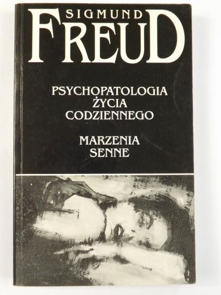 Psychopatologia życia codziennego. Marzenia senne