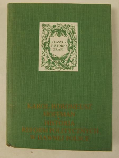 Historia reform politycznych w dawnej Polsce