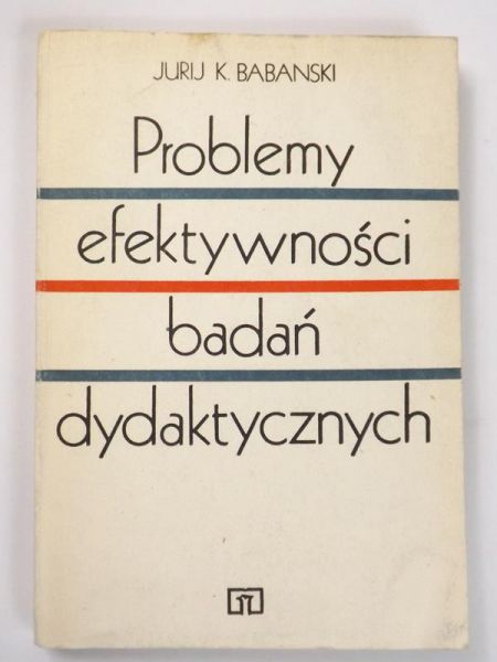 . - Problemy efektywności badań dydaktycznych