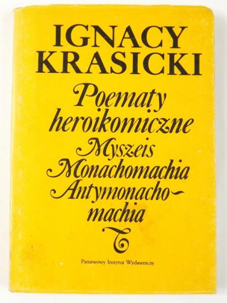 Myszeidos. Monachomachia. Antymonachomachia