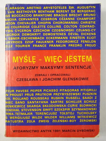 Glenskowie Czesława i Joachim (opr.) - Myślę - więc jestem. Aforyzmy, maksymy, sentencje