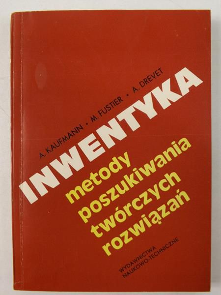 Drevet  - Inwentyka: metody poszukiwania twórczych rozwiązań