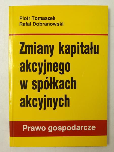 Zmiany kapitału akcyjnego w spółkach akcyjnych