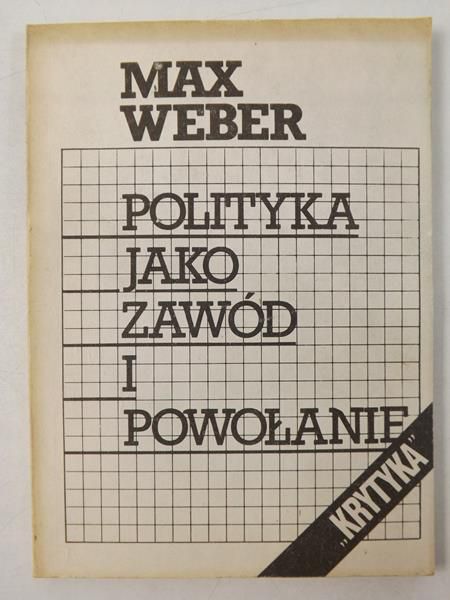 Polityka jako zawód i powołanie