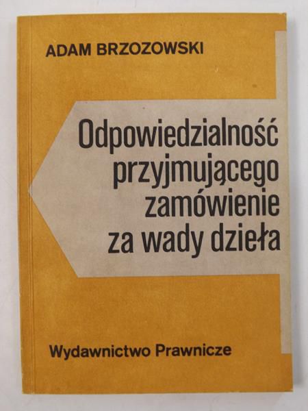 Odpowiedzialność przyjmującego zamówienie za wady dzieła