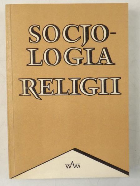 Adamski Franciszek (opr.) - Socjologia religii