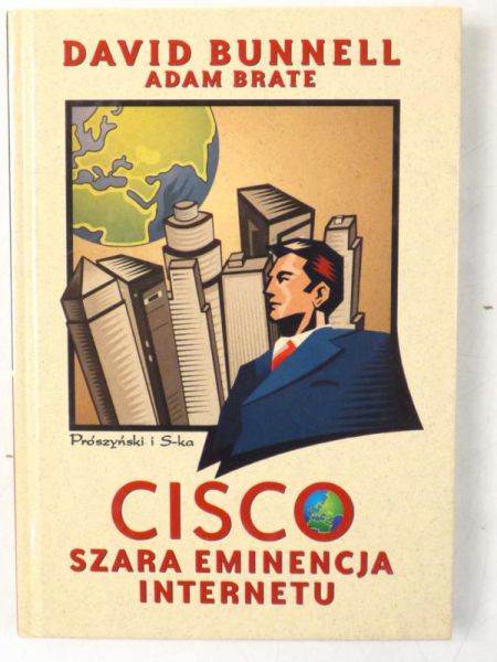 Cisco szara eminencja internetu