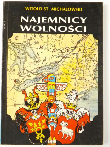 Michałowski Witold St. - Najemnicy wolności