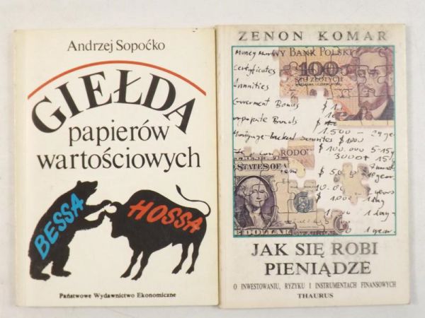 Giełda papierów wartościowych  Jak się robi pieniądze