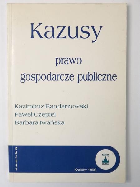 Kazusy z prawa gospodarczego publicznego