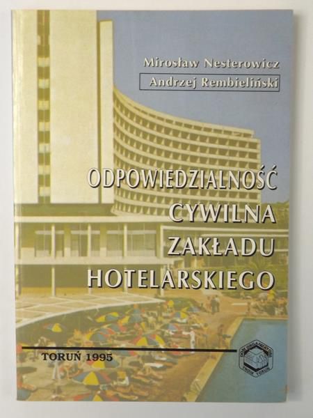 Odpowiedzialność cywilna zakładu hotelarskiego