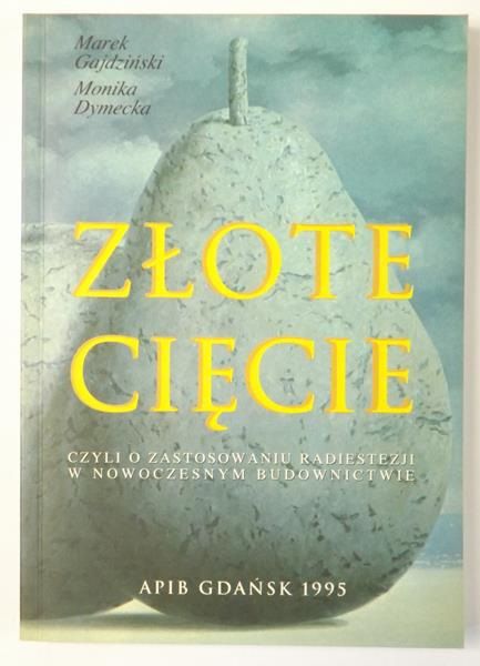 Gajdziński M. / Dymecka M. - Złote cięcie