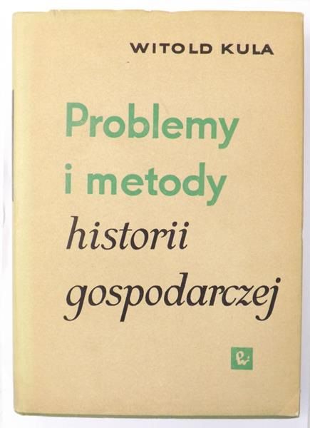 Problemy i metody historii gospodarczej