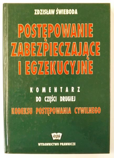 Postępowanie zabezpieczające i egzekucyjne