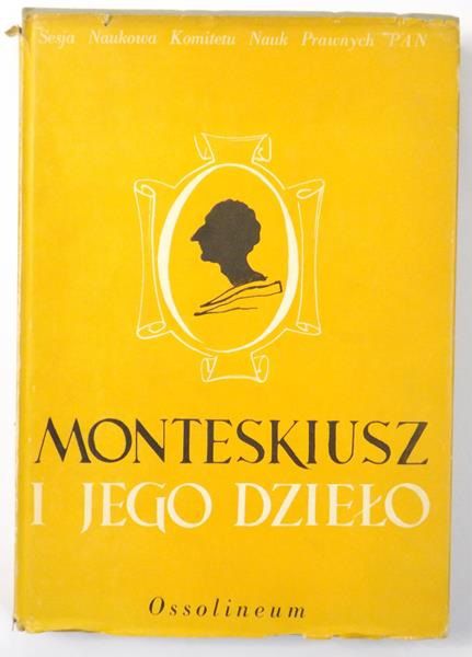 Monteskiusz i jego dzieło