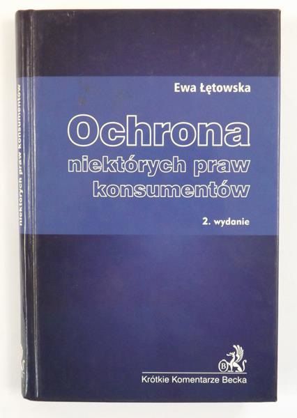 Ochrona niektórych praw konsumentów. Komentarz