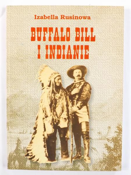 Rusinowa Izabella - Buffalo Bill i Indianie