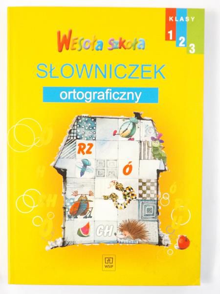 Wesoła szkoła. Słowniczek ortograficzny