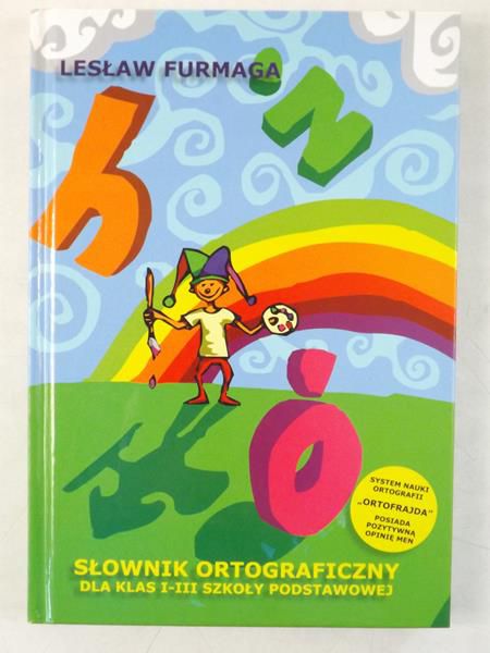 Furmaga Lesław - Ortofrajda. Słownik ortograficzny dla klas I-III szkoły podstawowej