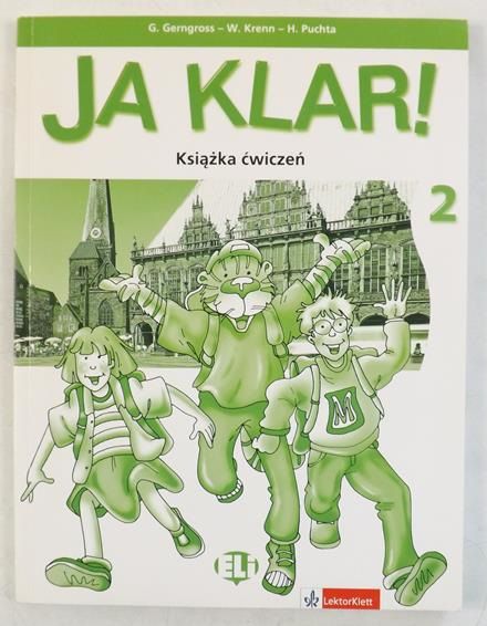 Gerngross G.,    - Ja klar! Książka ćwiczeń, cz. 2