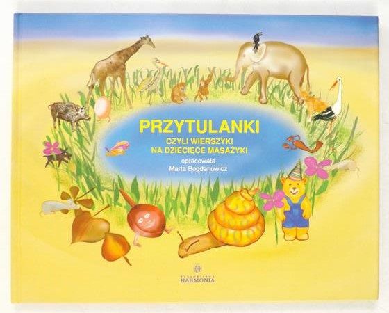 Przytulanki czyli wierszyki  na dziecięce masażyki