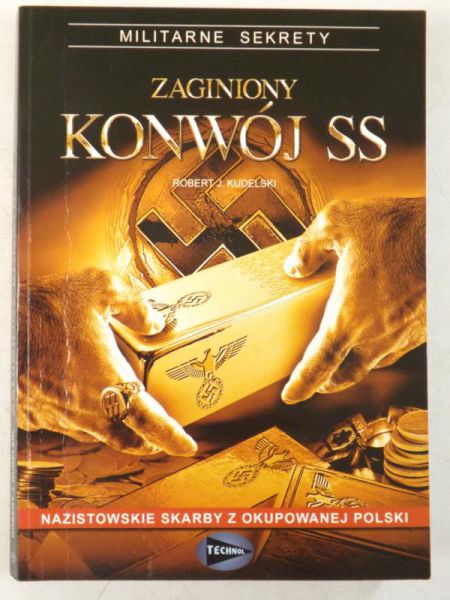 Kudelski Robert J. - Zaginiony konwój SS