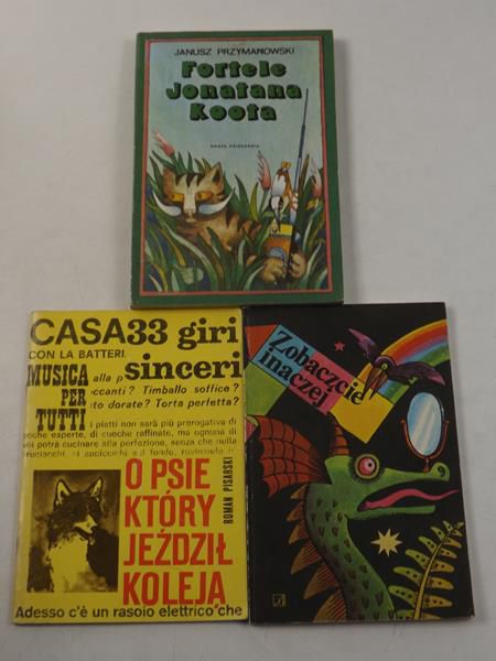 Pisarski Roman  - Fortele Jonatana Koota / Zobaczcie inaczej / O psie, który jeździł koleją