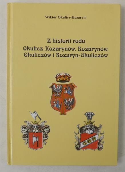 Z historii rodu ów, Kozarynów, Okuliczów i Kozaryn-Okuliczów
