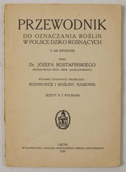 Przewodnik do oznaczania roślin w Polsce dziko rosnących, 1939 r.