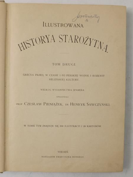 Pieniążek Czesław, Sawczyński Henryk (opr.) - Illustrowana historya starożytna, tom II, 1896 r.