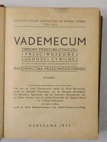 Radziszewski W.,    - Vademecum obrony przeciwlotniczej i przeciwgazowej ludności cywilnej, 1935 r.