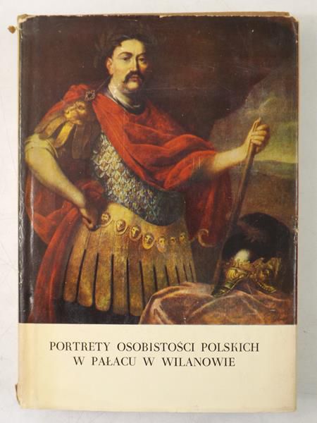 Portrety osobistości polskich w Pałacu w Wilanowie