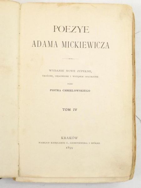 Mickiewicz Adam - Poezye Adama Mickiewicza, Tom II, III, IV, 1899 r.