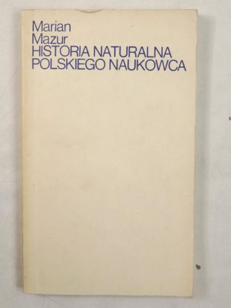 Mazur Marian - Historia naturalna polskiego naukowca